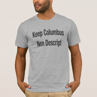 T-shirt Gardez Columbus (la lumière)