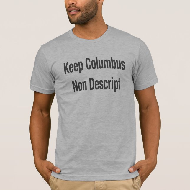 T-shirt Gardez Columbus (la lumière) (Devant)