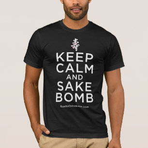 T-shirt Gardez la chemise de bombe de calme et de saké