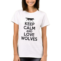 gardez le calme et aimez les loups