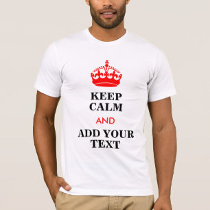 T-shirt Gardez le calme et ajoutez votre texte