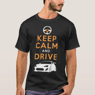 T-shirt Gardez le calme et conduisez - GT86- /version3