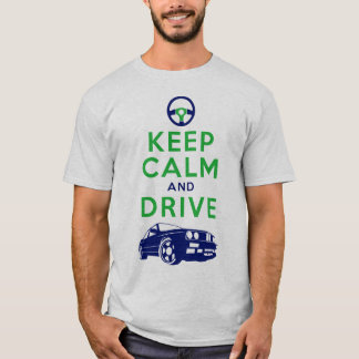 T-shirt Gardez le calme et conduisez - le M3 /version4