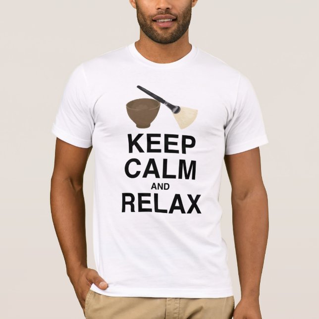 T-SHIRT GARDEZ LE CALME ET DÉTENDEZ ! (Devant)