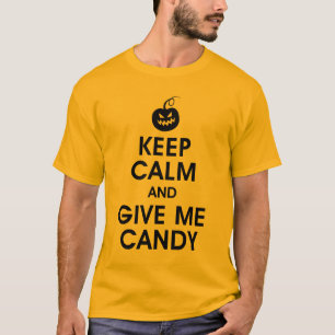 T-shirt Gardez le calme et donnez-moi la sucrerie chemise