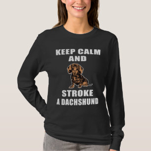 T-shirt Gardez Le Calme Et Éteignez Un Dachshund Drôle