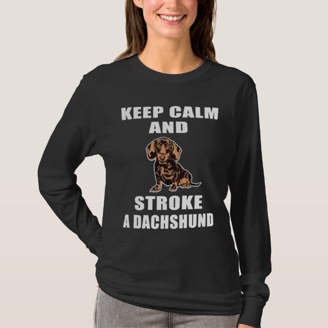 T-shirt Gardez Le Calme Et Éteignez Un Dachshund Drôle (Devant)