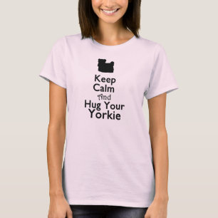T-shirt Gardez le calme et étreignez votre Yorkie