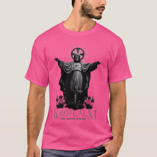 T-shirt Gardez Le Calme Et Faites Confiance À Jésus