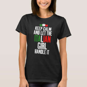 T-shirt Gardez Le Calme Et Laissez La Fille Italienne Le M