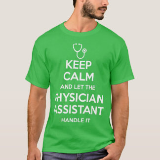 T-shirt Gardez Le Calme Et Laissez L'Assistant Médecin Tra