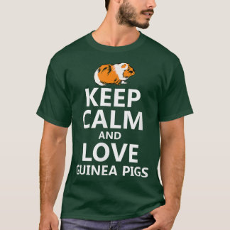T-shirt Gardez le calme et l'amour des Cochons de Guinée