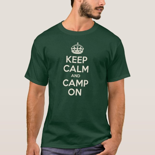 T-shirt Gardez le calme et le camp dessus (Devant)