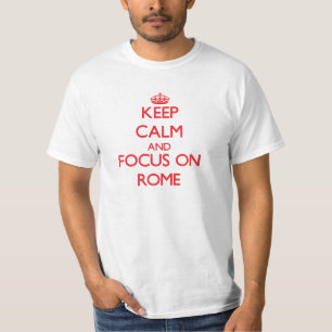 T-shirt Gardez le calme et le foyer sur Rome