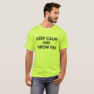 T-shirt Gardez le calme et le jetez loin, chemise mise par