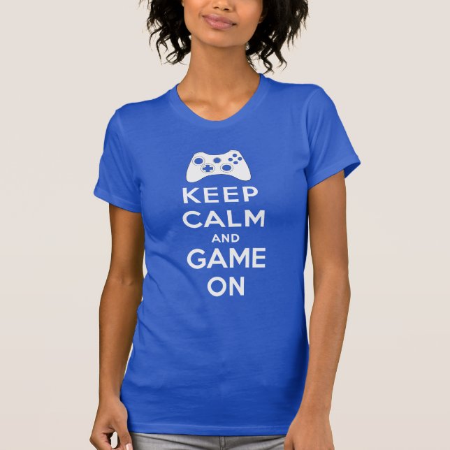 T-shirt Gardez le calme et le jeu dessus (Devant)