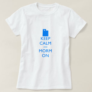 T-shirt Gardez le calme et le mormon