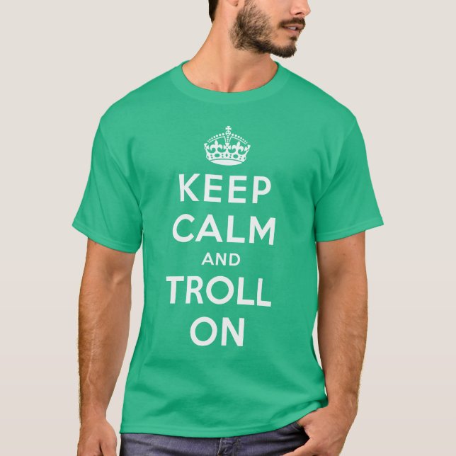 T-shirt Gardez le calme et le Troll dessus (Devant)