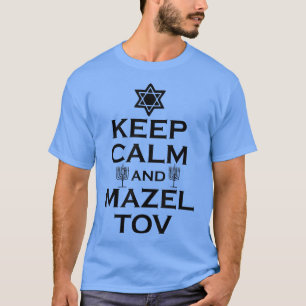 T-shirt Gardez le calme et Mazel Tov star juive drôle Hano