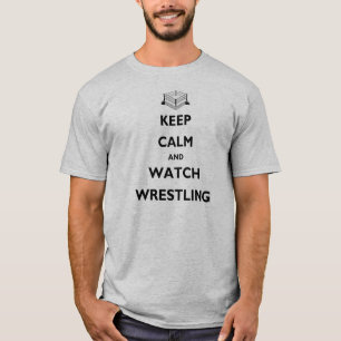 T-shirt Gardez le calme et observez la lutte