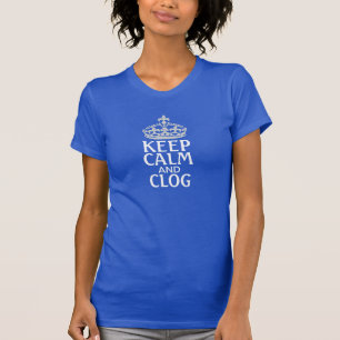 T-shirt Gardez le calme et obstruez la chemise obstruante