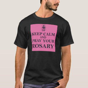 T-shirt Gardez le calme et priez votre noir de chapelet