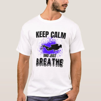 T-shirt Gardez Le Calme Et Respirez La Plongée Sous-Marine