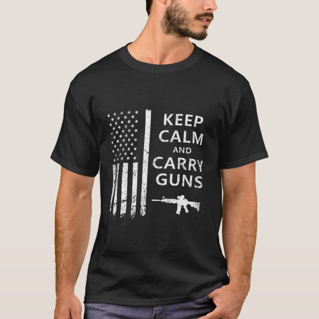 T-shirt Gardez Le Calme Et Transporter Des Armes À Feu Pro (Devant)