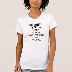 T-shirt Gardez le calme et voyagez le monde