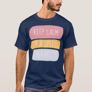 T-shirt Gardez Le Calme Je Suis Thérapeute De La Parole 4