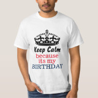 Gardez le calme parce que son mon anniversaire