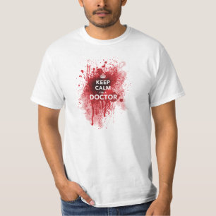 T-shirt Gardez le calme que je suis un docteur Bloody
