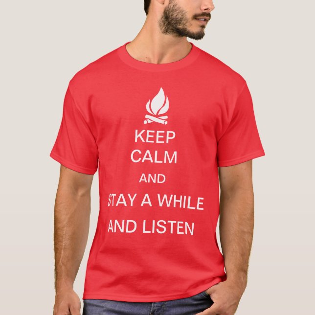 T-shirt Gardez le calme, restez un moment et écoutez (Devant)