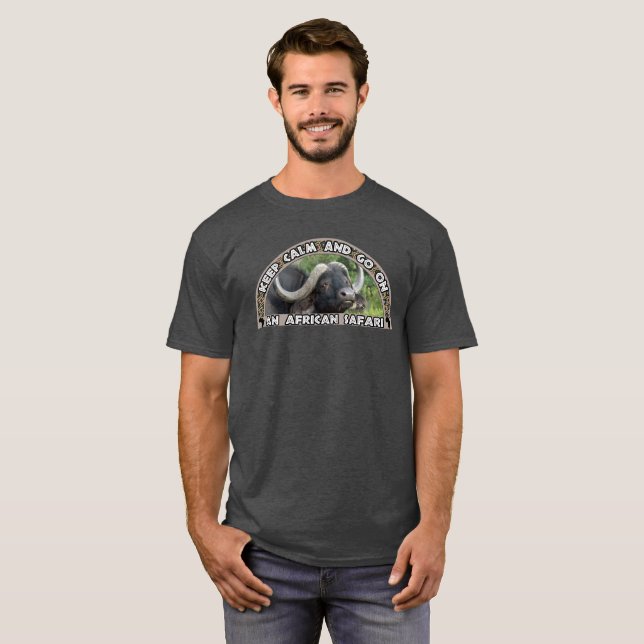 T-shirt Gardez le calme Safari Africain Grass Buffalo (Devant entier)