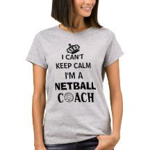 Gardez le calme Slogan Netball Coach