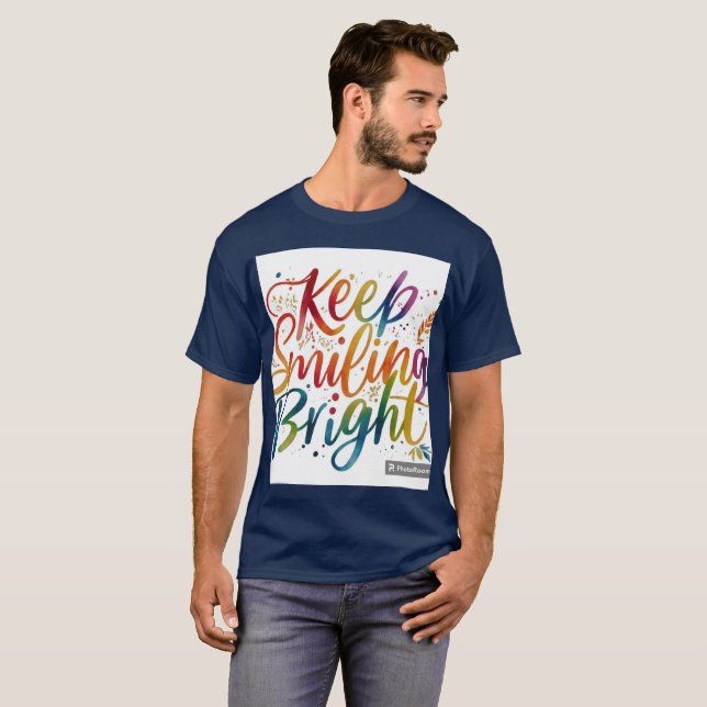 T-shirt Gardez le sourire brillant (Devant entier)
