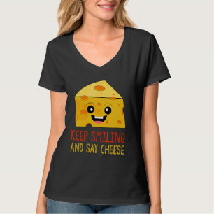 T-shirt Gardez Le Sourire Et Dites Fromage Cheesy Pun Food