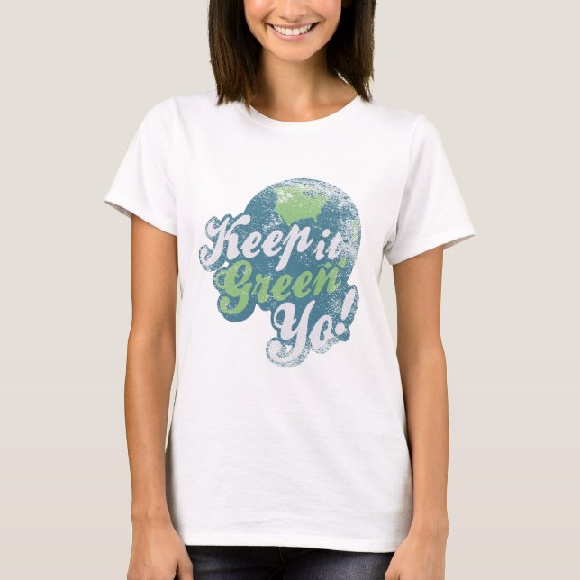 T-shirt Gardez-le vert ! (Devant)