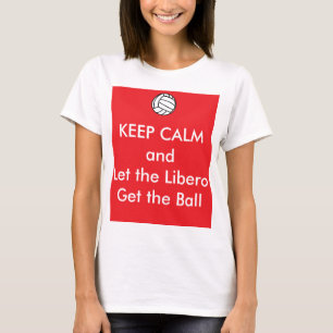 T-shirt Gardez le volleyball calme