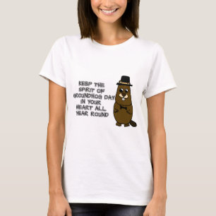 T-shirt Gardez l'esprit de la Journée de la Marmotte dans 