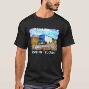 T-shirt "Gardez sur le camion bleu de fret de Truckin'"