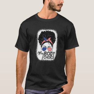 T-shirt Gardez vos lois hors de mon corps Messy Bun Pro Ch