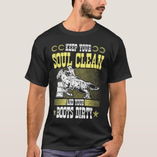 T-shirt Gardez Votre Âme Propre Bottes Sales Rodéo Cowgirl