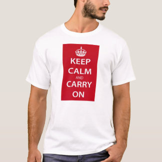T-shirt Gardez votre calme et continuez