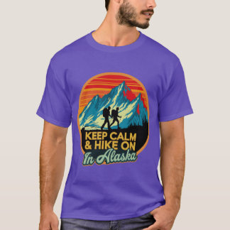 T-shirt Gardez votre calme et continuez à marcher en Alask