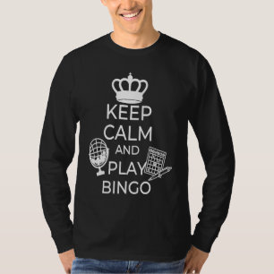 T-shirt Gardez votre calme et jouez au bingo Gamling Casin