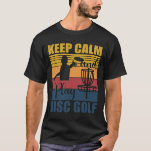 T-shirt Gardez votre calme et jouez au golf sur disque pou