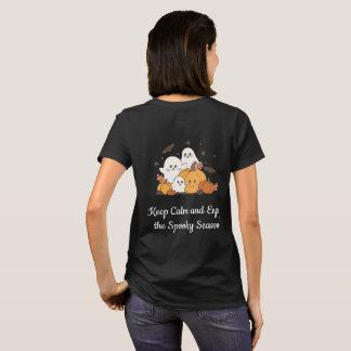 T-shirt Gardez votre calme et profitez de la saison effray