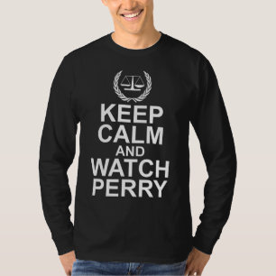 T-shirt Gardez votre calme et regardez Perry Échelles de j