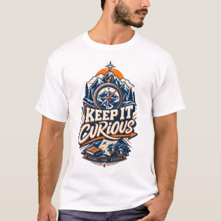 T-shirt Gardez votre curiosité
